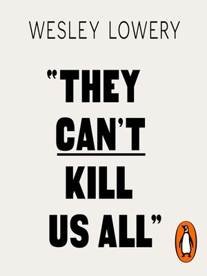 cover image of They Can't Kill Us All